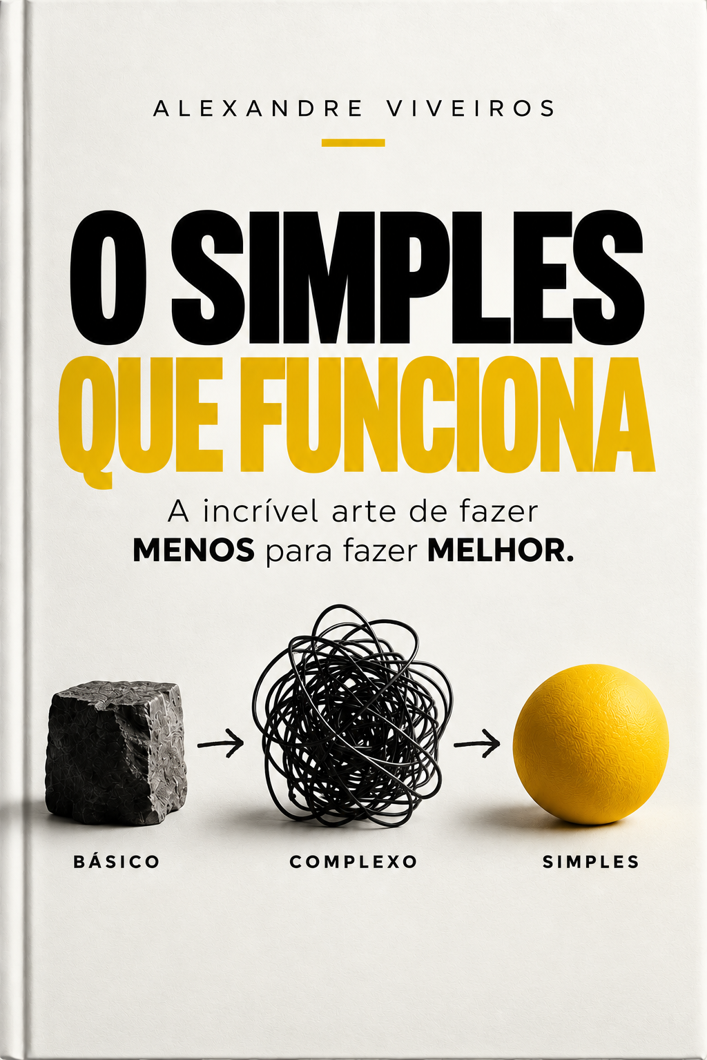 O Simples que Funciona
