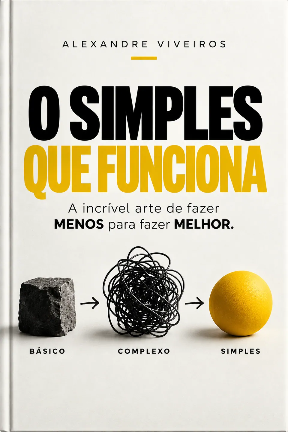 Capa do livro O Simples que Funciona
